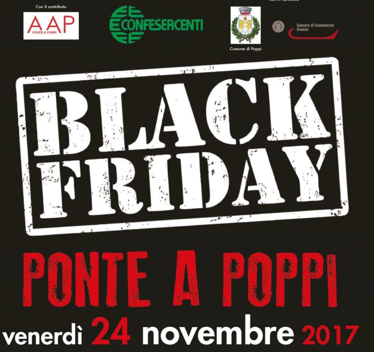 Il “Black Friday” è arrivato in Casentino! Il 24 a Ponte a Poppi