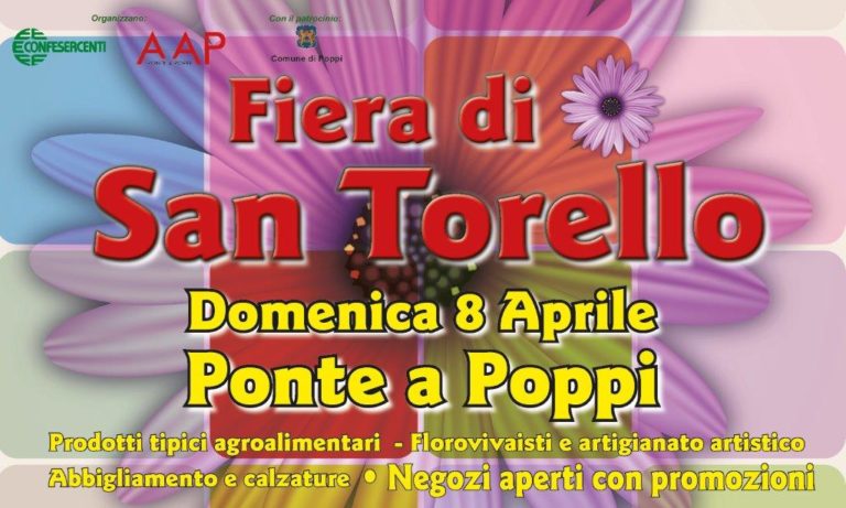 Ponte a Poppi: domenica 8 aprile torna la “Fiera di San Torello”